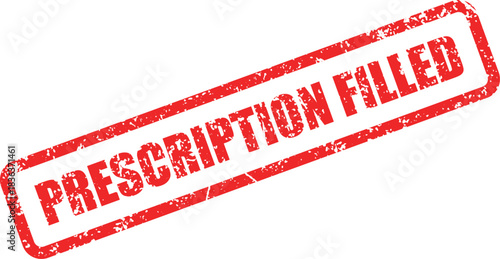 Bold red Prescription Filled stamp reveals a processed medical request with grunge transparent background
