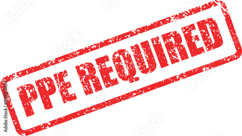 An urgent, red, rectangular PPE Required sign displays on a white transparent background, indicating necessity