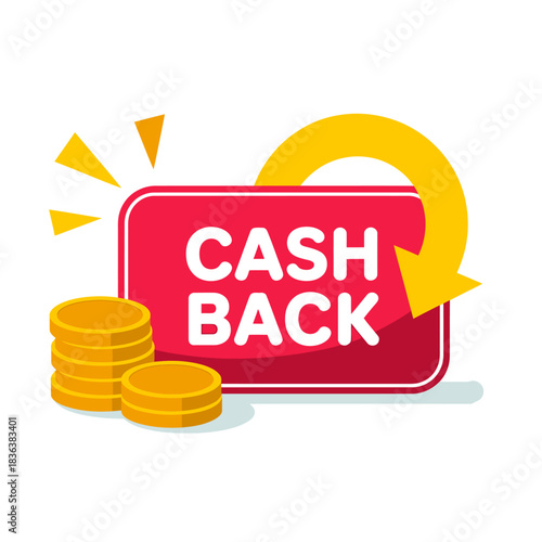 Cash back red sign with coins and yellow arrow for a financial refund.
