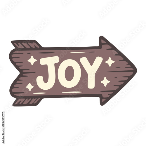 A rustic wooden arrow sign pointing right with the word joy written on it and small star decorations