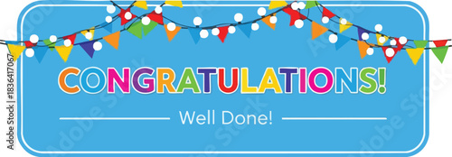 Congratulations Well Done Banner with Festive Bunting and Cheerful Design on Blue Backdrop