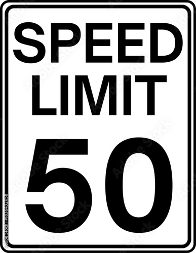 Speed limit 50 mph road sign, Speed limit 50 miles per hour