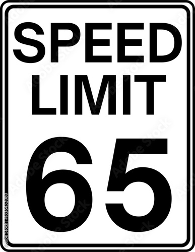 Speed limit 65 mph road sign, Speed limit 65 miles per hour