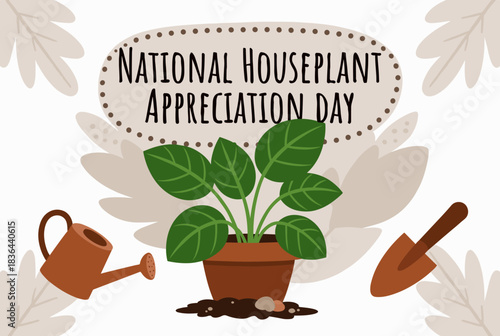 A graphic celebrating National Houseplant Appreciation Day with a potted plant, watering can, and shovel.