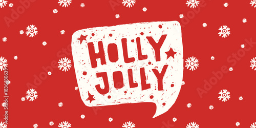 Christmas background with crayon snowflakes and speech bubble with Holly Jolly text. Holiday banner with snow, chalk texture, vector illustration