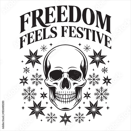 Freedom feels festive