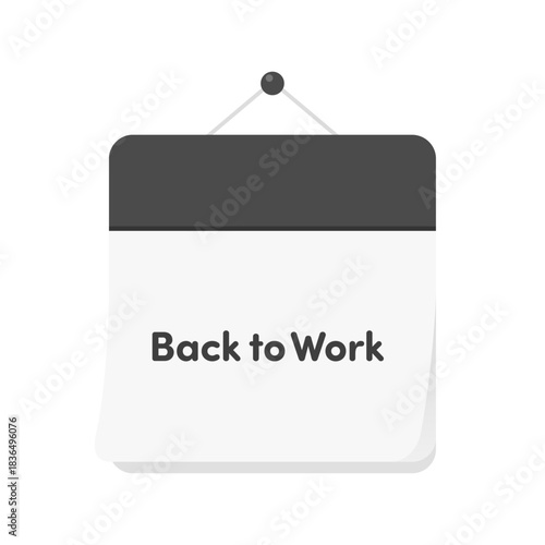 Back to Workの文字が入った日めくりカレンダーのアイコン - 仕事始めや連休明けのイメージ