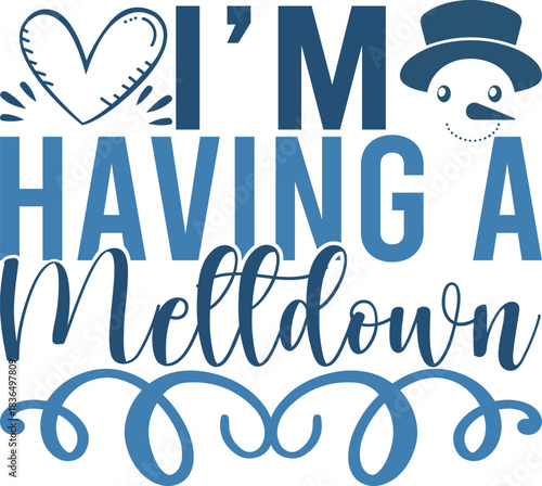 I’m Having A Meltdown