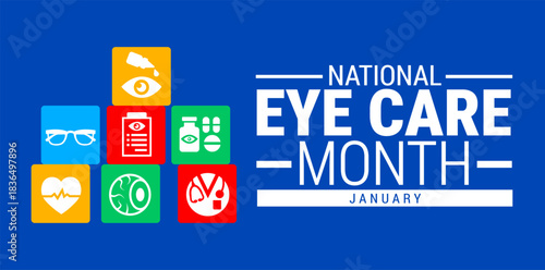 Eye Care Month background, banner, card or poster design template is observed every year during January, to raise awareness about the mission. Vector illustration.