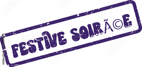 This image features a purple distressed rubber stamp mark showcasing the words Festive Soiraoe