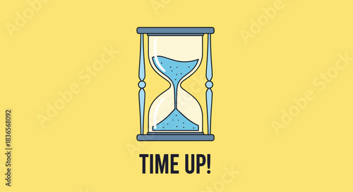 Simple flat illustration of an hourglass with blue sand running out, displayed on a yellow background with the text 'TIME UP!'.