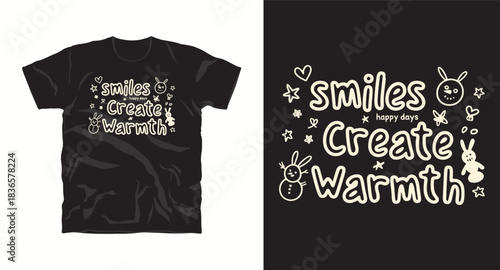 Smiles create warmth t-shirt design with cute vector elements