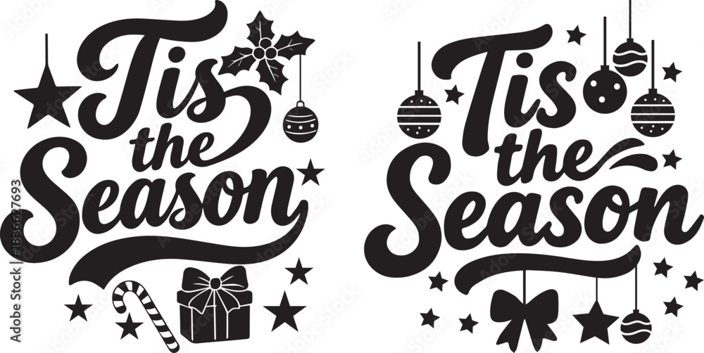 Fototapeta premium Tis the season Christmas holiday lettering design vector illustration