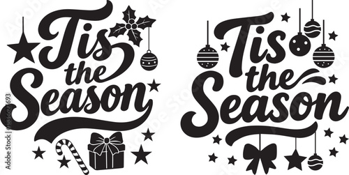 Tis the season Christmas holiday lettering design vector illustration