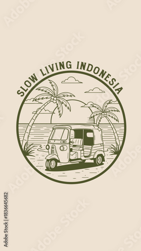 A vintage-style illustration depicting a three-wheeled vehicle on a tropical beach with palm trees, promoting slow living in Indonesia.