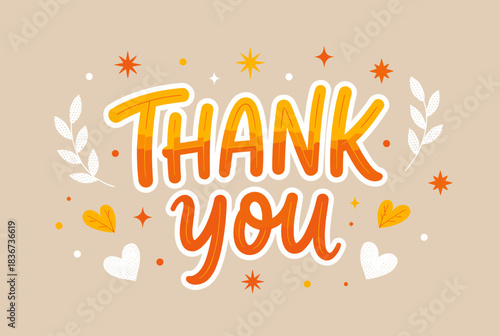 Stylized "Thank You" message with decorative hearts, stars, and leaves on a warm beige background, expressing gratitude and appreciation.