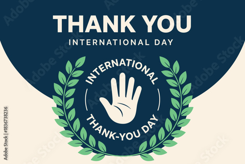 A graphic design celebrating International Thank You Day with a handprint emblem and laurel wreath on a blue and cream background.