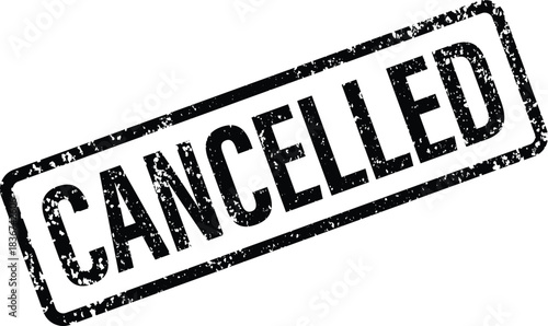 A grunge black rectangular stamp displaying the word cancelled is present on a transparent background
