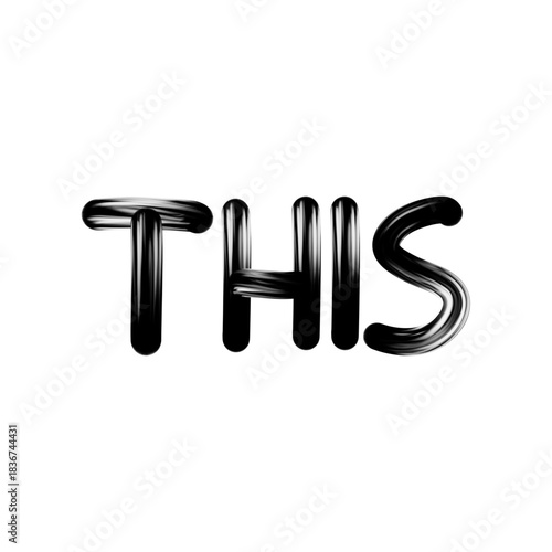 3D Glossy Black Tubular Text Spelling the Word THIS