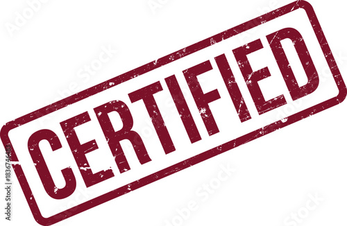 Distressed rectangular maroon stamp declaring certified status with visible grunge texture over a white background