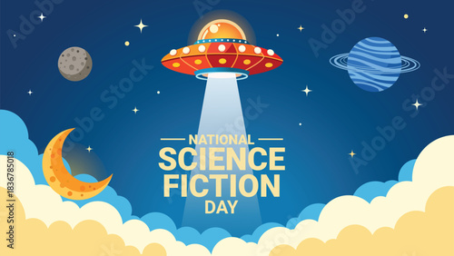 National Science Fiction Day vector illustration with colorful cartoon ufo spaceship and planets in the night sky
