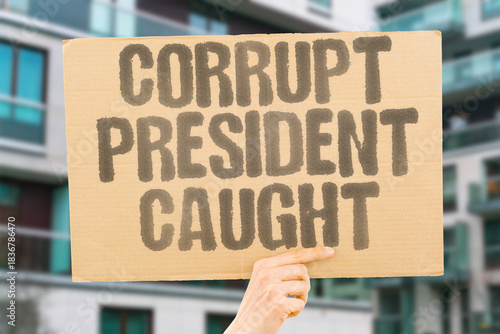 Wallpaper Mural "Corrupt President Caught" Leader apprehended for wrongdoing. CORRUPT. PRESIDENT. CAUGHT. LEADER. WRONGDOING. Torontodigital.ca