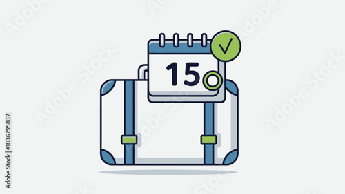 Travel Planning & Booking Concept. Suitcase, Calendar with Date and Green Checkmark. Vacation Schedule, Trip Itinerary, Departure Day.