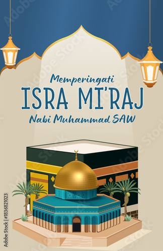 Isra Miraj 2026 Illustration Featuring Kaaba and Dome of the Rock with Hanging Lanterns for Islamic Night Journey