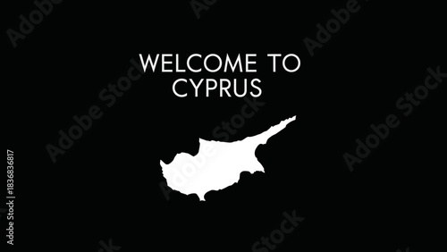 Cyprus Welcome Sign with Island Silhouette and Text on Black Background.