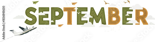 Textured SEPTEMBER wordmark in earthy green and orange featuring a flying airplane paper planes and birds with subtle clouds.