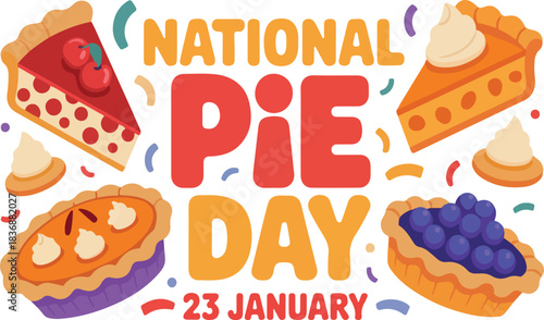 National Pie Day January 23 Celebration Vector. Social Media Post Template for National Pie Day with Cute Food Icons. January 23 Food Holiday Banner: National Pie Day Lettering and Desserts