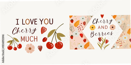 Cute cherry and berry themed designs with love message for valentine s day