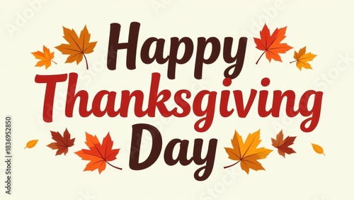 A simple yet elegant Thanksgiving card with colorful leaves and the phrase 'Happy Thanksgiving Day'