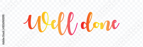 Well done vector text for card, banner, t-shirt print design, motivation poster, icon. greeting calligraphy black and white handwritten modern brush lettering isolated on white and black background. 