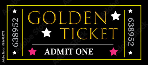 “Luxury Golden Ticket Admit One”