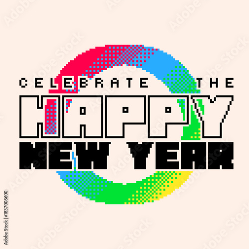 Logotype Typography of 'Celebrate the Happy New Year' with Rainbow Gradient Circle Line, Pixel Art Style Banner
