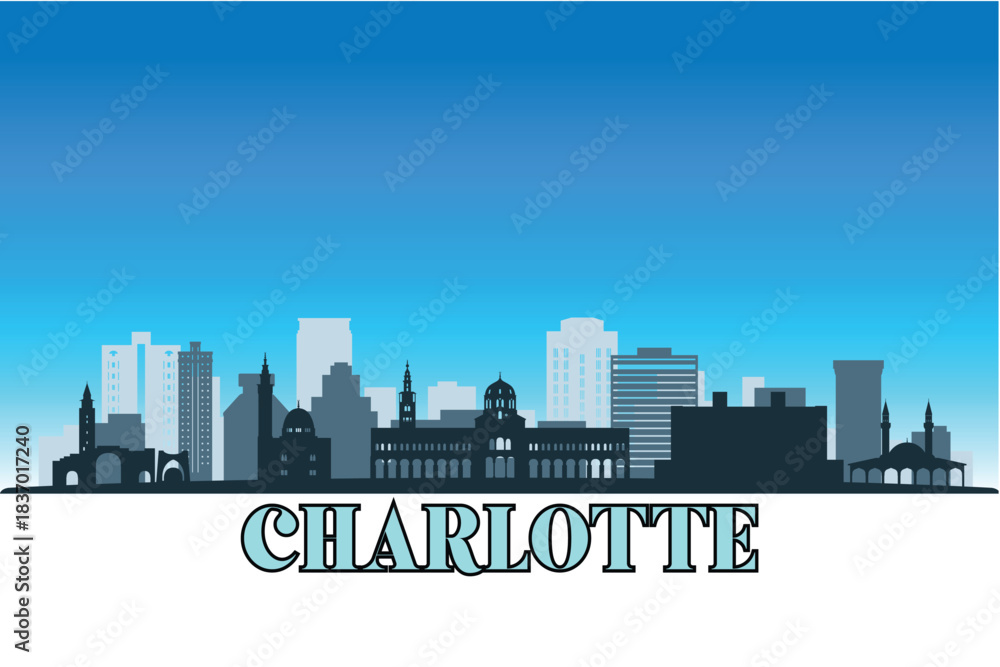 Fototapeta premium Global city Charlotte shown in a detailed vector skyline with a bright blue sky