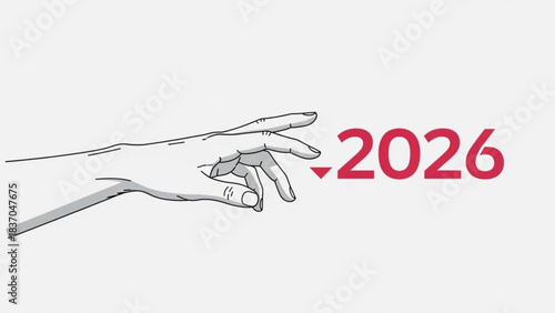 2026: A Hand Reaches into the Future: A line-drawn hand reaches towards the year 2026, creating a visually striking metaphor for anticipation and planning.