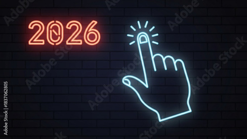 2026: A glowing neon sign displays the year 2026, accompanied by a fingertip touching, symbolizing a forward-looking concept. 