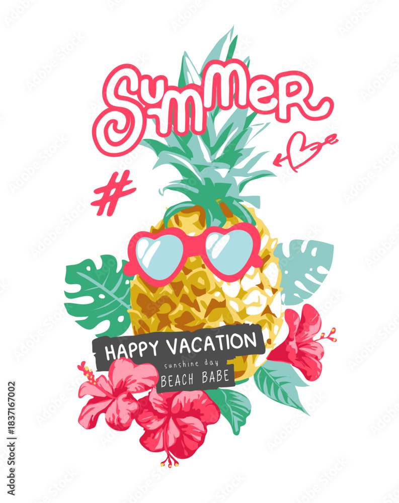 Obraz premium summer slogan with pineapple and hibiscus flowers vector illustration