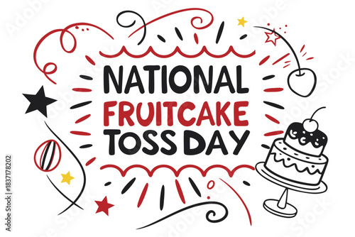 NATIONAL FRUITCAKE TOSS DAY vector illustration 