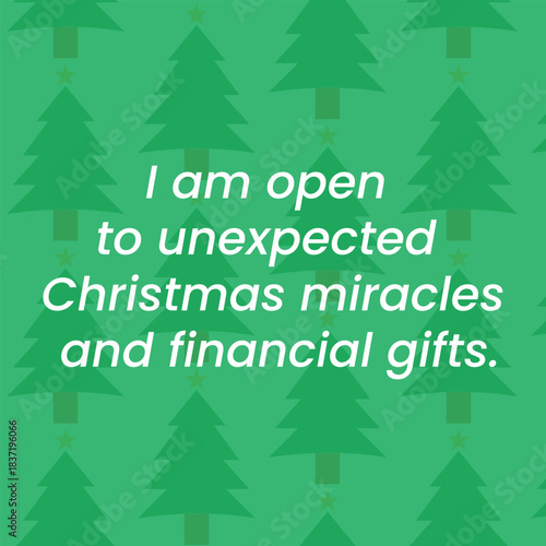 Christmas affirmation quote about miracles and financial gifts graphic.