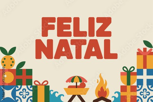 Feliz Natal Christmas Greetings with Gifts and Fire