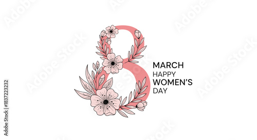 An elegant '8 March Happy Women's Day' greeting card featuring the number eight beautifully decorated with hand-drawn pink flowers and leaves on a white background.
