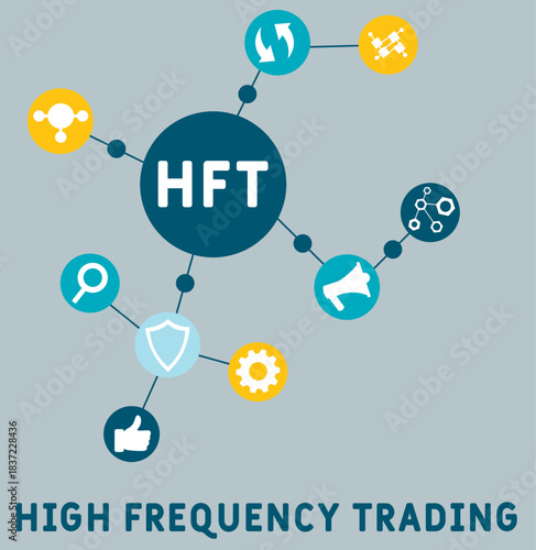 HFT - High Frequency Trading acronym. business concept background. vector illustration concept with keywords and icons. lettering illustration with icons for web banner, flyer, landing