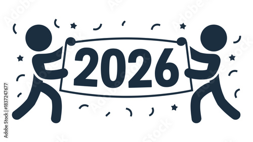Two stylized figures hold a banner displaying the year 2026 with confetti and stars, symbolizing new year, celebration, and future.