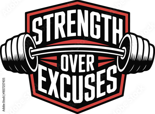 Barbell with text Strength Over Excuses graphic vector