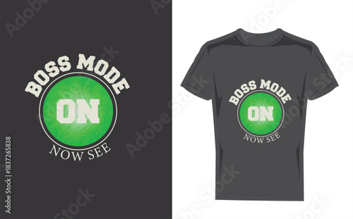 Tshirt with boss mode text and graphic hanging on a wooden wall