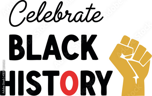 Celebrate black history month design with a bold raised fist symbol, representing unity, strength, and the ongoing fight for equality and social justice, on a clean white background graphic