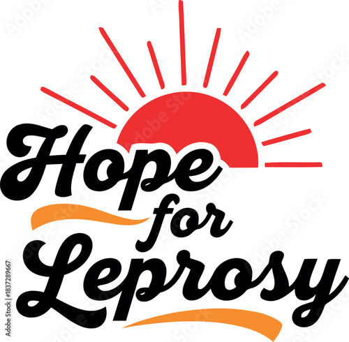 Hope for leprosy awareness campaign logo featuring a vibrant rising sun symbol, representing progress, cure, and support for those impacted by hansen's disease, advocating for global health.